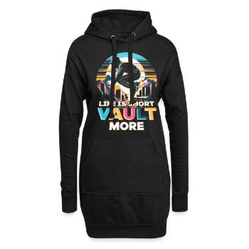 Parkour Parkourläufer Life is short Vault more - Hoodie-Kleid - Schwarz - Vorne