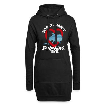 Sorry. Can't. Dolphins. Bye. - Hoodie-Kleid - Schwarz - Vorne