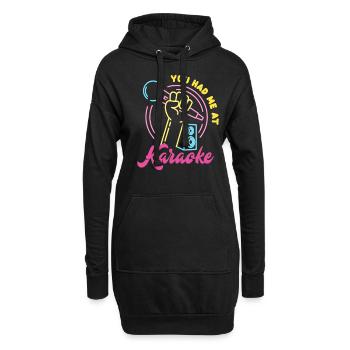 Du Hattest Mich Bei Karaoke - Hoodie-Kleid - Schwarz - Vorne