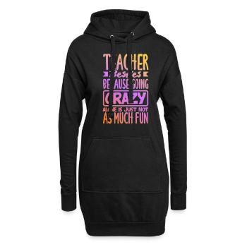 Lustiges Lehrer Lehrerinnen Geschenk - Hoodie-Kleid - Schwarz - Vorne