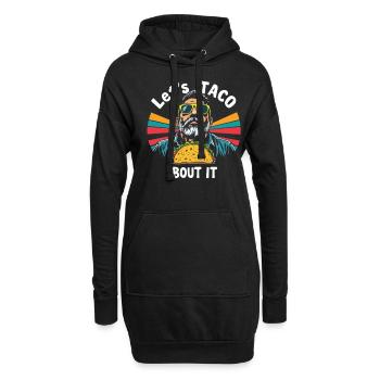 Let's Taco Bout It – Lustiger Taco Spruch Taco - Hoodie-Kleid - Schwarz - Vorne