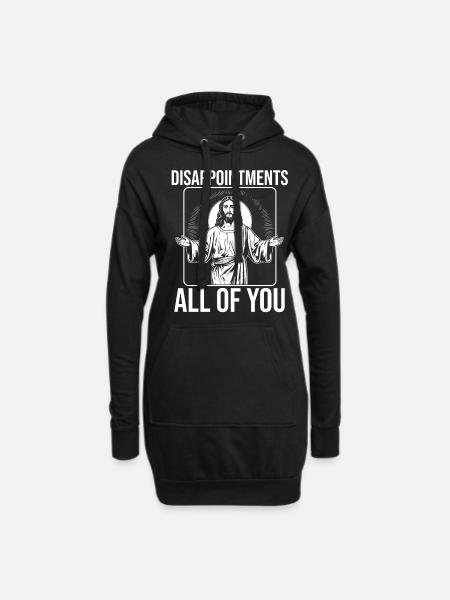 funny Jesus! "Enttäusche Euch Alle" Ironisch - Hoodie-Kleid - Schwarz