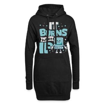 Lustiger Spruch "It Burns when i Pee"! - Hoodie-Kleid - Schwarz - Vorne