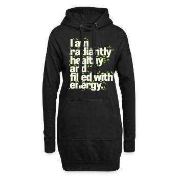 Ich Bin Strahlend Gesund Und Voller Energie - Hoodie-Kleid - Schwarz - Vorne
