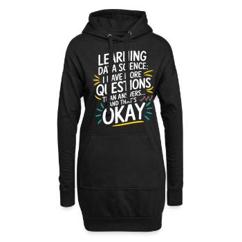Lernen Data Science Fragen Mehr Antworten Okay - Hoodie-Kleid - Schwarz - Vorne