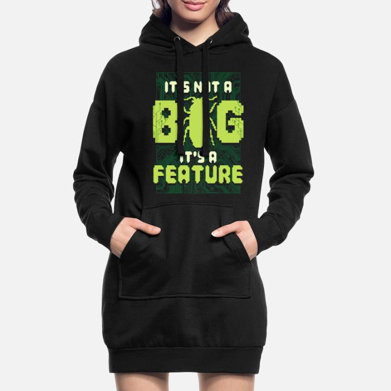 It's Not A Bug It's A Feature Programmierer Hoodie-Kleid