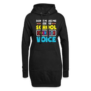 Lass Mich Nicht Meine Schulberater Stimme Nutzen - Hoodie-Kleid - Schwarz - Vorne