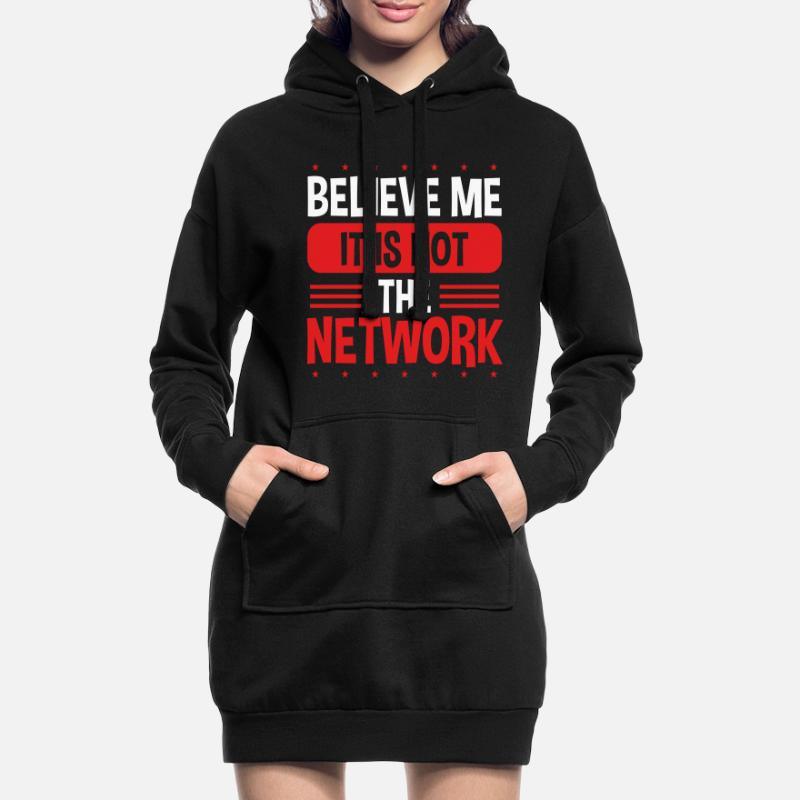 Engineering Code It is not the Network Engineer Sweat-shirt à capuche long Femme