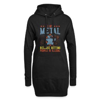 I Hit Metal lustiger Spruch für Schmied - Hoodie-Kleid - Schwarz - Vorne