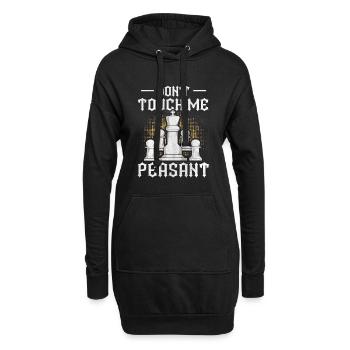 Don't touch me Peasant lustiges Schach - Hoodie-Kleid - Schwarz - Vorne