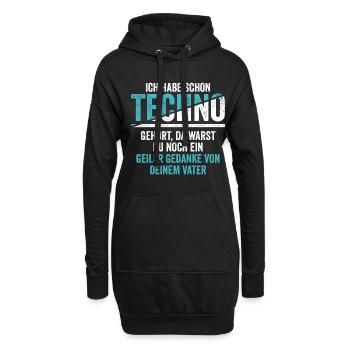 Ich habe schon Techno gehört - Hoodie-Kleid - Schwarz - Vorne