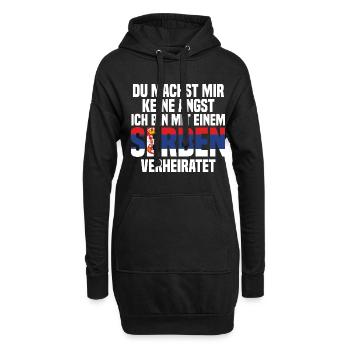 Du machst mir Keine Angst ich bin mit einem Serben - Hoodie-Kleid - Schwarz - Vorne