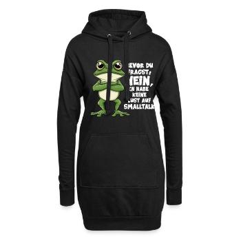 Bevor Du Fragst Nein Keine Lust Auf Smalltalk - Hoodie-Kleid - Schwarz - Vorne