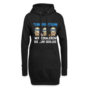 Team Bräutigam Wir Eskalieren Bis Zum Schluss - Hoodie-Kleid - Schwarz - Vorne