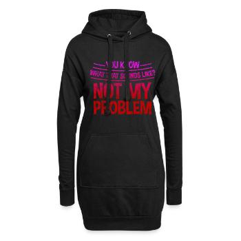 Vous savez à quoi cela ressemble, pas mon problème 3 - Sweat-shirt à capuche long Femme - noir - Devant