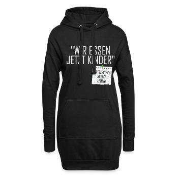 Wir Essen Jetzt Kinder - Hoodie-Kleid - Schwarz - Vorne