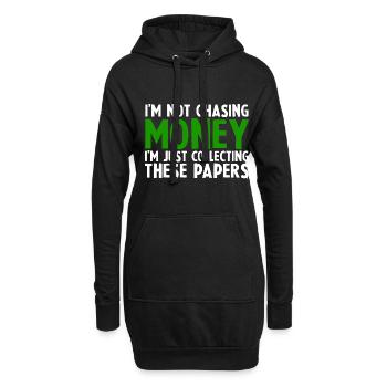 I'm Not Chasing Money Just Collecting Papers - Hoodie-Kleid - Schwarz - Vorne