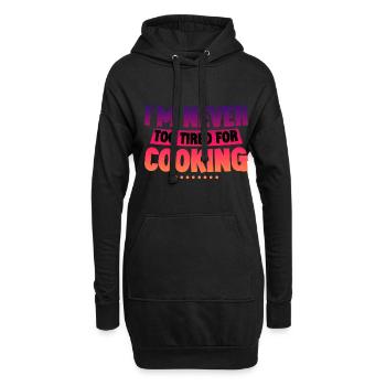 Je ne suis jamais trop fatigué pour cuisiner 2 - Sweat-shirt à capuche long Femme - noir - Devant