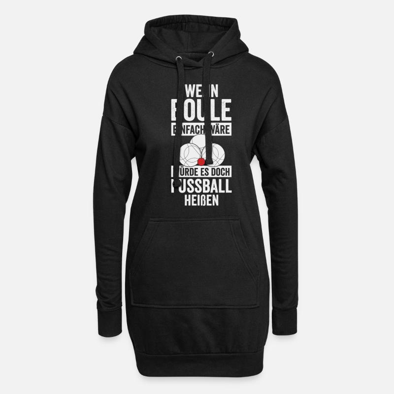 Boule Spieler Geschenkidee - Hoodie-Kleid - Schwarz