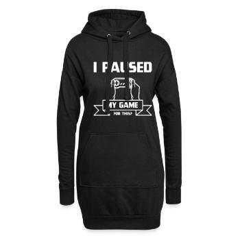 Ich habe mein Spiel angehalten - Gamer Gift Design - Hoodie-Kleid - Schwarz - Vorne