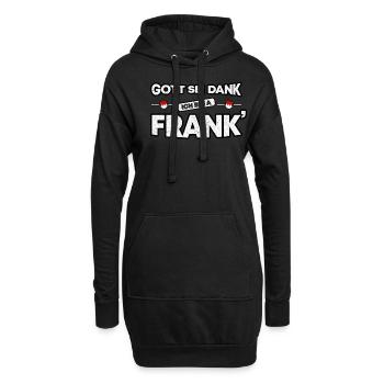 Franken Fränkisch Gott sei Dank Franke Geschenk - Hoodie-Kleid - Schwarz - Vorne