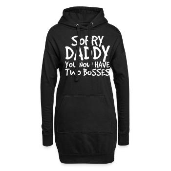 Désolé Papa You Have Two Bosses - Sweat-shirt à capuche long Femme - noir - Devant