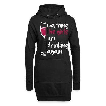 Warning the girls are drinking again T Shirt - Sweat-shirt à capuche long Femme - noir - Devant