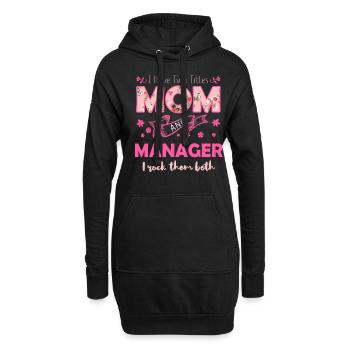 Titles Mom And Manager Happy Mother's Day - Hoodie-Kleid - Schwarz - Vorne