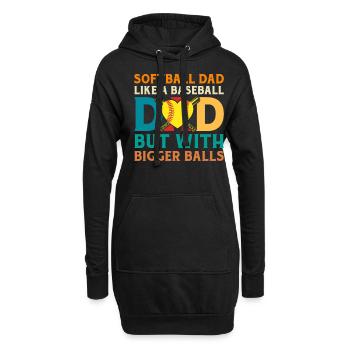 Softball Dad Like A Baseball Dad But Bigger Balls - Hoodie-Kleid - Schwarz - Vorne