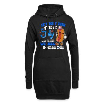 It's Not The 4th of July Until My Wiener Comes Out - Hoodie-Kleid - Schwarz - Vorne