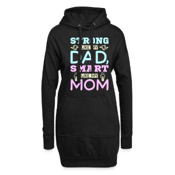 Strong like my dad smart like my mom - Hoodie-Kleid - Schwarz - Vorne