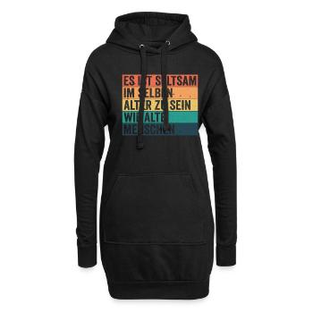 Seltsam im selben Alter zu sein wie alte Menschen - Hoodie-Kleid - Schwarz - Vorne
