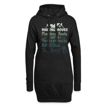 Making Moves Planting Roots - Homeowner - Hoodie-Kleid - Schwarz - Vorne