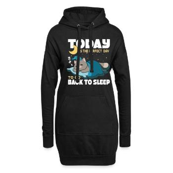 Heute ist der perfekte Tag , um wieder einzuschlaf - Hoodie-Kleid - Schwarz - Vorne