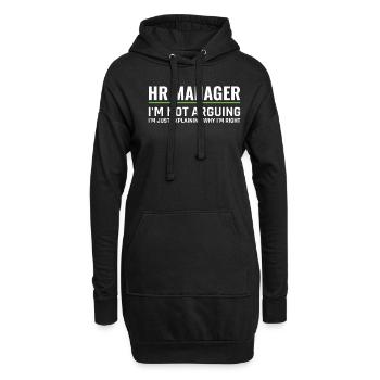 HR Manager Not Arguing Just Explaining - HR - Hoodie-Kleid - Schwarz - Vorne