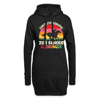 Zum Reiten Geboren Zur Schule Gezwungen Pony - Hoodie-Kleid - Schwarz - Vorne