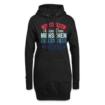 Zwei Arten von Menschen - Ich hasse sie beide - Hoodie-Kleid - Schwarz - Vorne