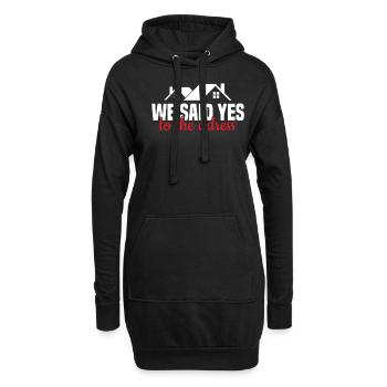 We Said Yes To The Address - Homeowner Eigentümer - Hoodie-Kleid - Schwarz - Vorne