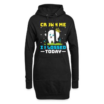Krone mich Ich habe heute Zahnseide verwendet Zahnarzt Zahnheilkunde - Hoodie-Kleid - Schwarz - Vorne