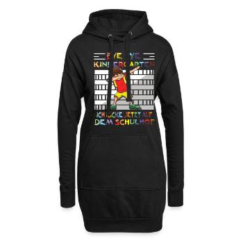 Bye Bye Kindergarten Ich Kicke Jetzt Auf Dem - Hoodie-Kleid - Schwarz - Vorne