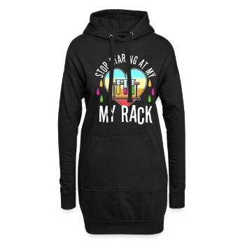 Stop Staring At My Rack - Hoodie-Kleid - Schwarz - Vorne