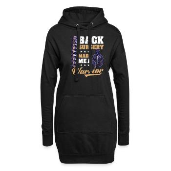 Rückenchirurgie Die Rückenoperation hat mich zum Krieger gemacht - Hoodie-Kleid - Schwarz - Vorne