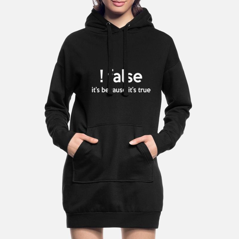 False It's Funny Because It's True Programmer Comp Hoodie-Kleid
