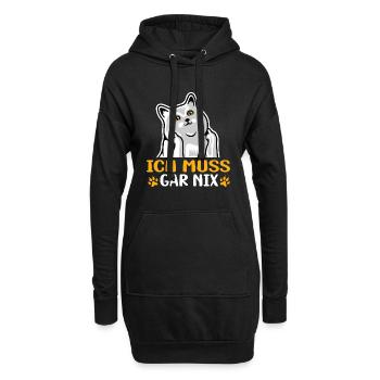 Katze - Statement Spruch - Ich muss gar nix - Hoodie-Kleid - Schwarz - Vorne