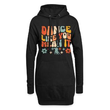 Tanzen Sie, wie Sie es meinen für tanzende Tänzer - Hoodie-Kleid - Schwarz - Vorne