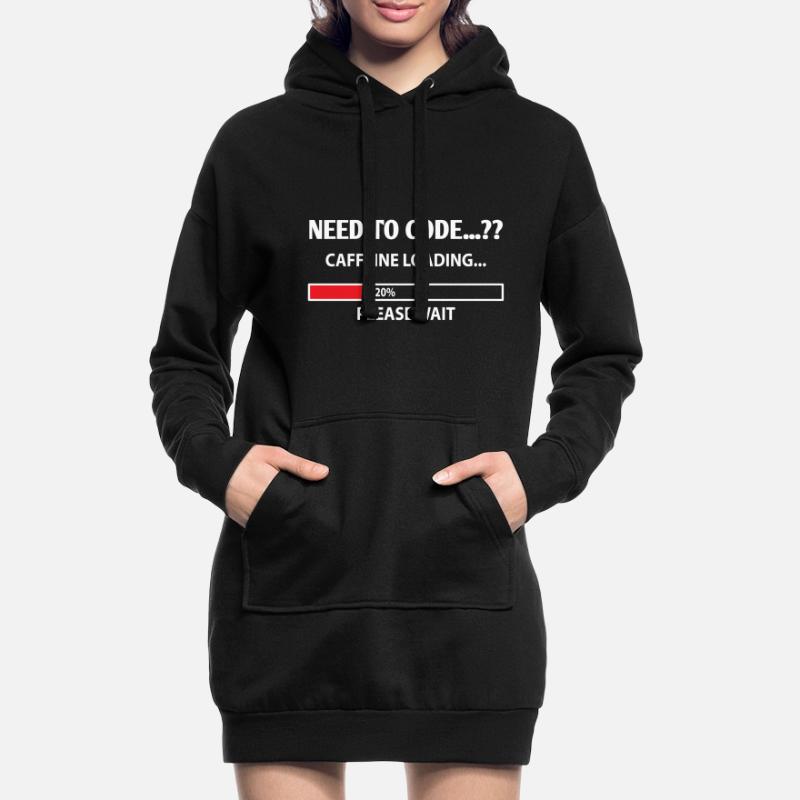Need To Code Caffeine Loading Please Wait Develope Hoodie-Kleid