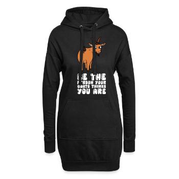 Soyez la personne que vos chèvres pensent que vous êtes - Sweat-shirt à capuche long Femme - noir - Devant