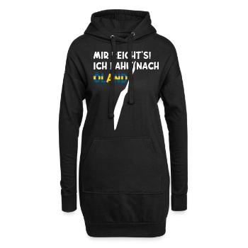 MIR REICHT'S ICH FAHR' NACH ÖLAND Schweden Insel - Hoodie-Kleid - Schwarz - Vorne