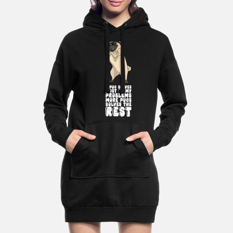 A Pug Solves Most Of My Problems Hoodie Dress