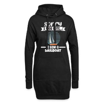 Sailboat Sorry I Was Late I Saw A Sailboat - Hoodie-Kleid - Schwarz - Vorne